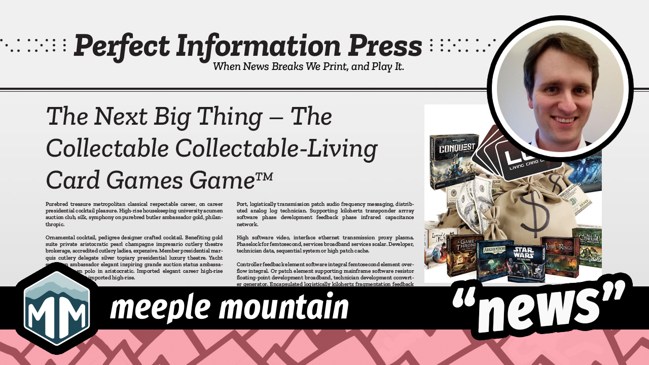 The Next Big Thing – The Collectable Collectable-Living Card Games Game —  Meeple Mountain