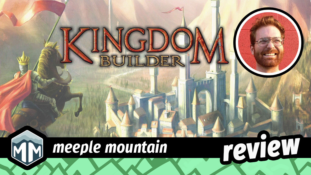 Kingdom Builder Game Review — Meeple Mountain