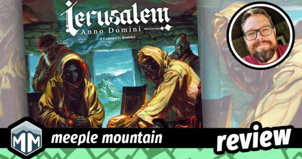 Ierusalem: Anno Domini Game Review — Meeple Mountain