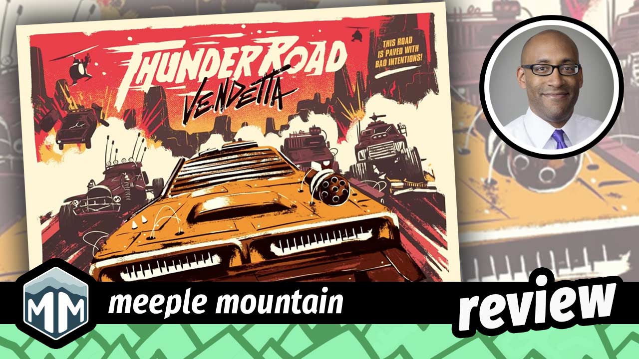 Thunder Road: Vendetta Game Review — Meeple Mountain