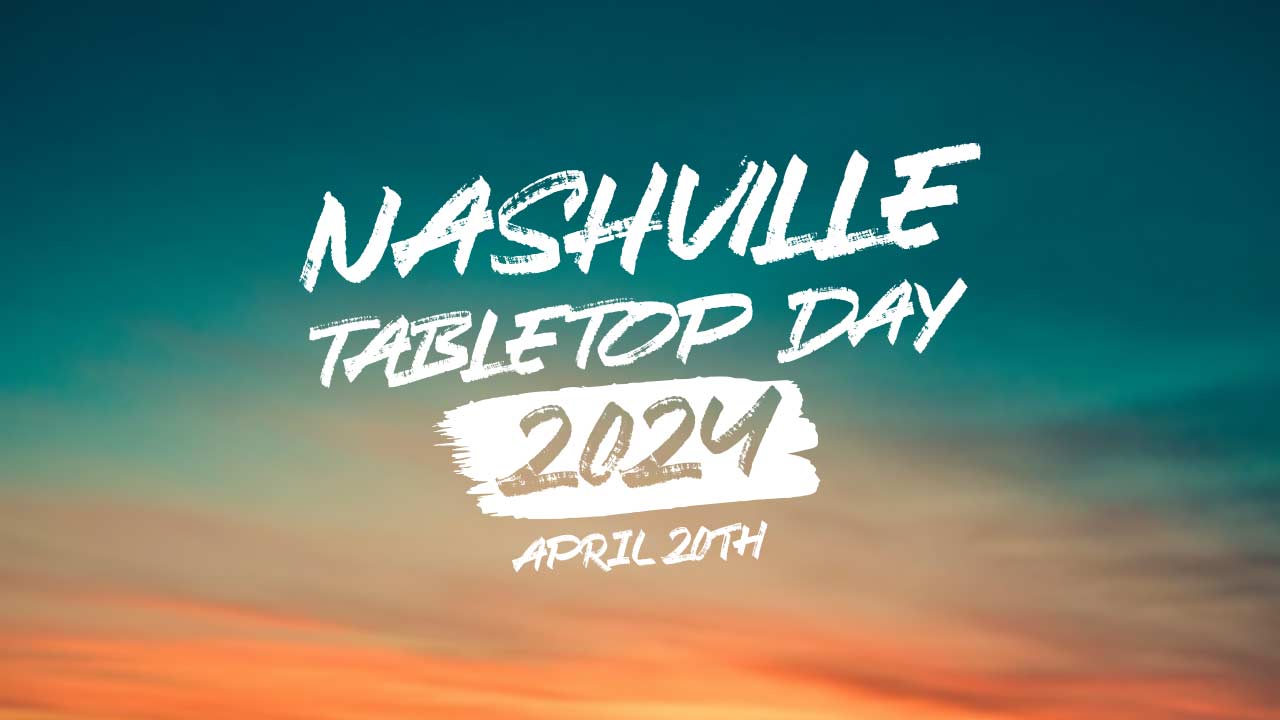 Nashville Tabletop Day 2024 — Meeple Mountain