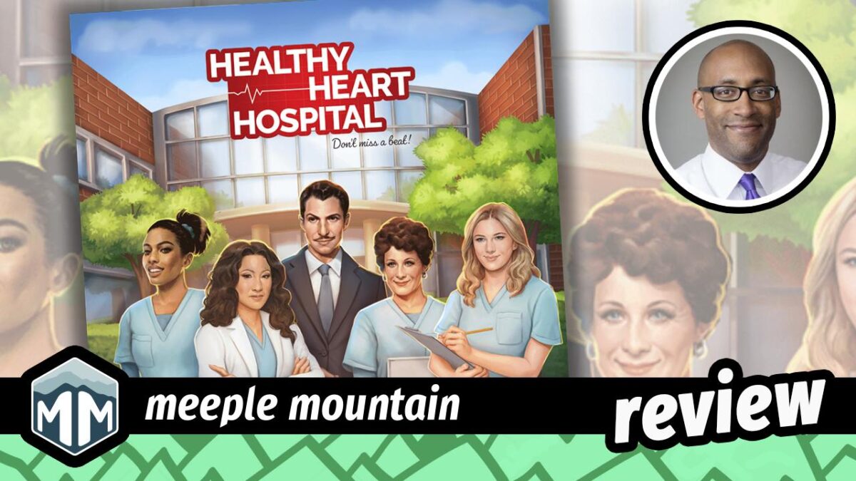 Healthy Heart Hospital (Third Edition) Game Review — Meeple Mountain