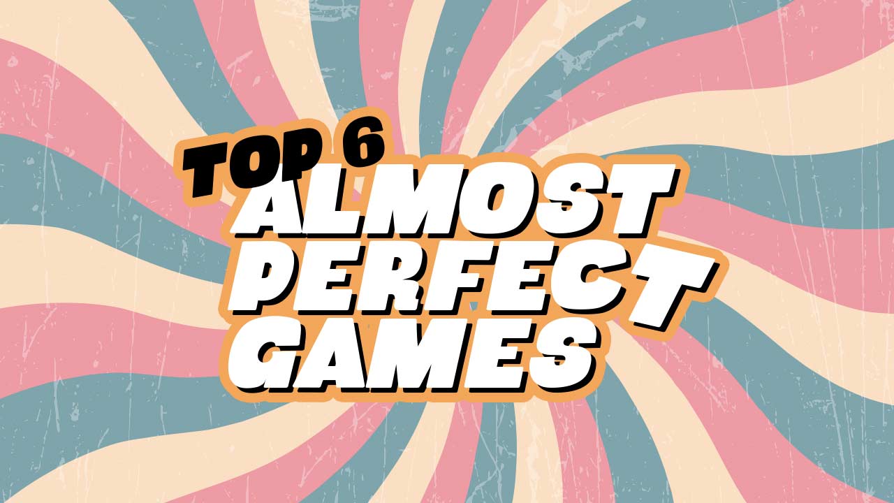 Top 6 Almost Perfect Games thumbnail