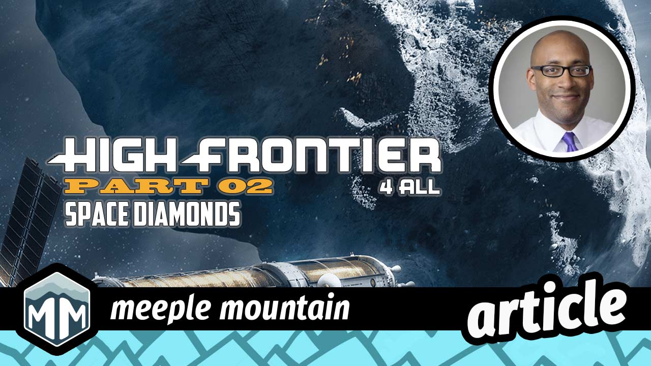 High Frontier 4 All – Space Diamonds